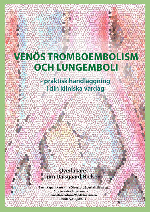 Venös Tromboembolism och Lungemboli