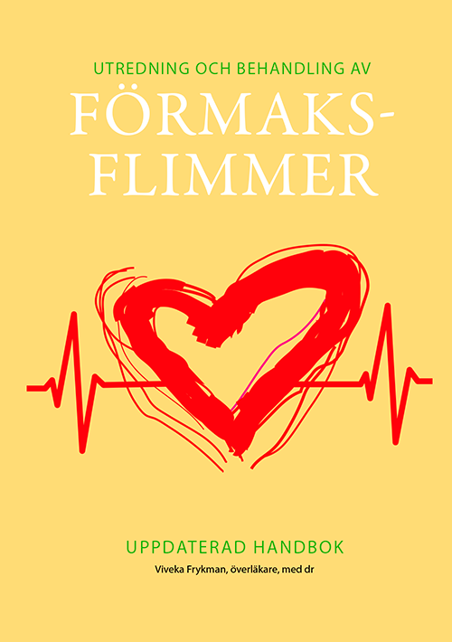 Utredning och behandling av förmaksflimmer – uppdaterad handbok